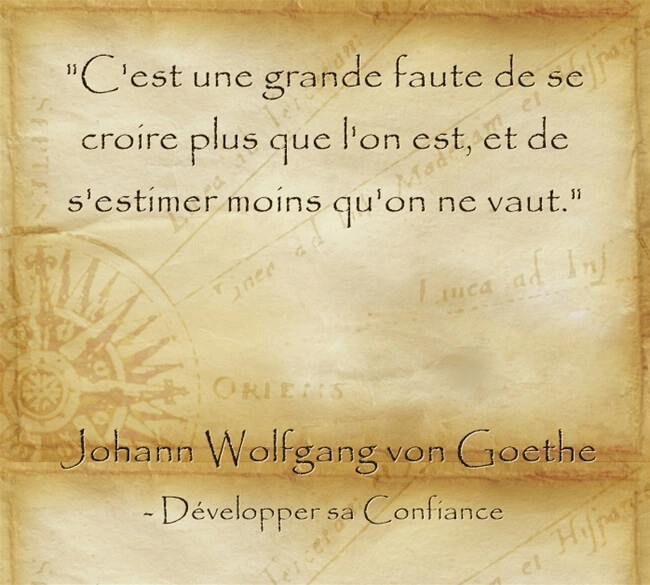 Avoir confiance en son potentiel citation Goethe