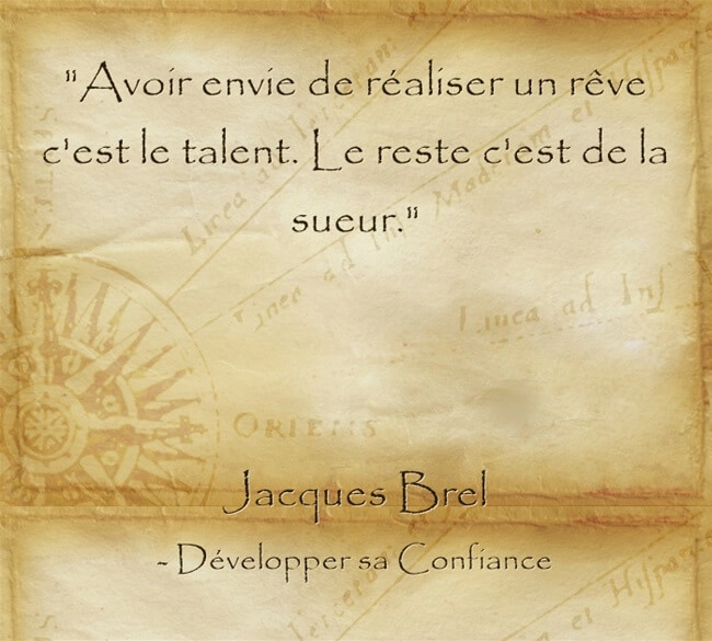 Citation de Jacques Brel sur le désir de concrétiser ses projets