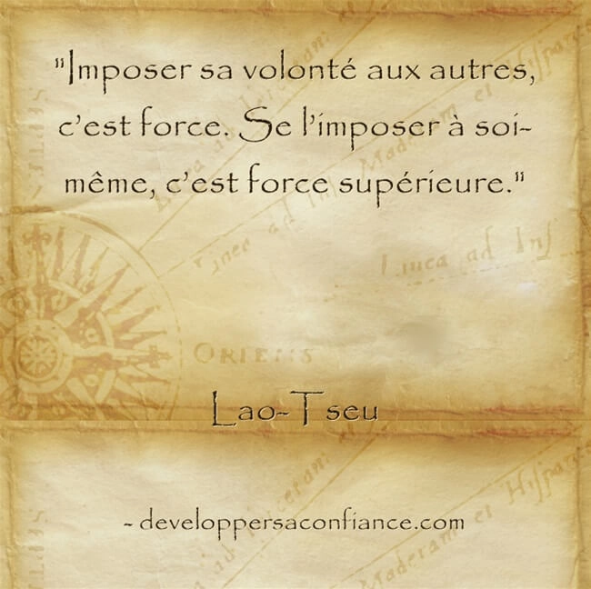 citation de Lao Tseu sur la force de travail, la volonté qui mène au bonheur