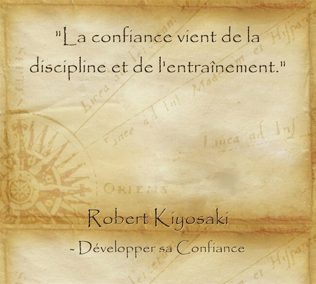 Citation de Robert Kiyosaki sur le fait d'agir et de décider de devenir confiant