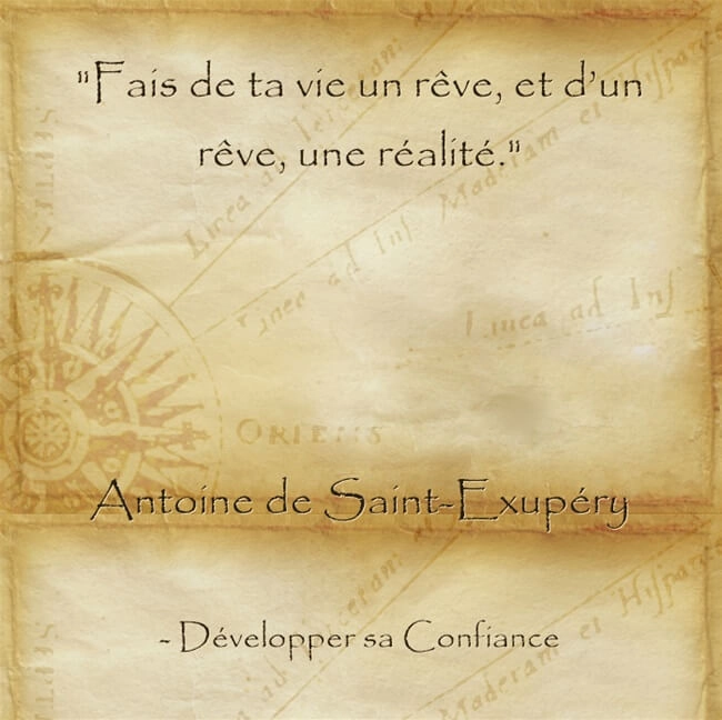 Citation d'Antoine de Saint Exupéry sur le fait d'oser réaliser ses rêves
