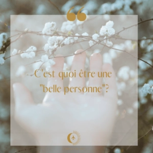 Etre une belle personne